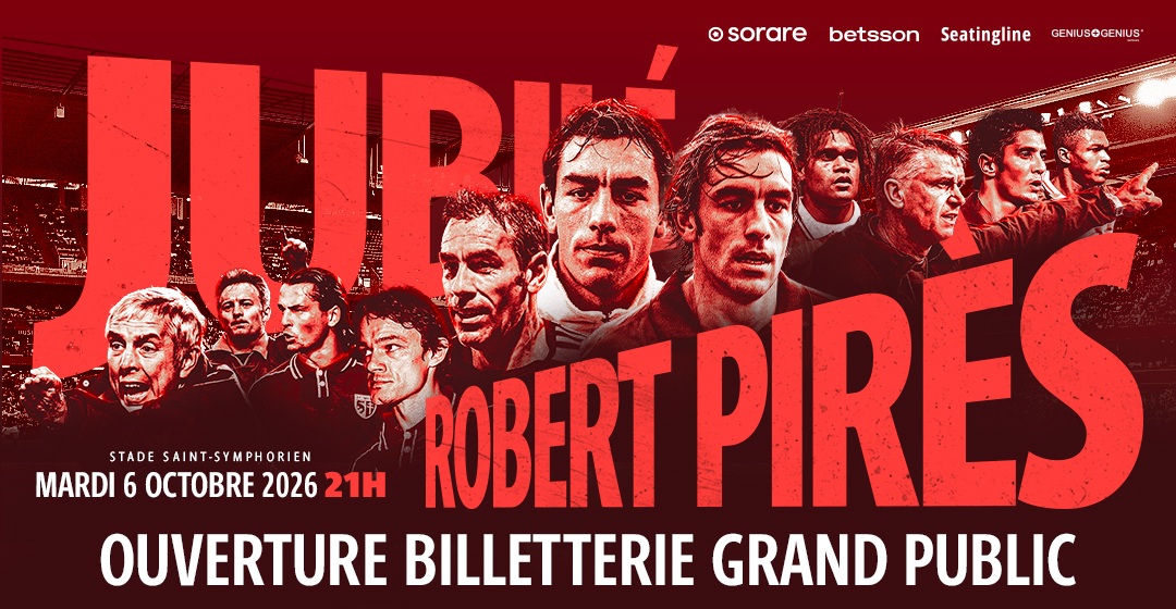 Jubilé Robert Pirès : billetterie grand public ouverte